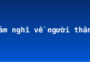 Cảm nghĩ về người thân