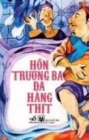 Ý nghĩa của màn kết vở kịch Hồn Trương Ba da hàng thịt