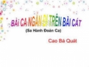 Phân tích bài thơ Bài ca ngắn đi trên bãi cát của Cao Bá Quát.