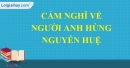 Phân tích và nêu cảm nghĩ của em về Hồi thứ mười bốn trong tác phẩm Hoàng Lê nhất thống chí