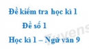 Đề số 2 – Đề kiểm tra học kì 1 (Đề thi học kì 1) – Ngữ văn 9