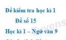 Đề số 16 – Đề kiểm tra học kì 1 (Đề thi học kì 1) – Ngữ văn 9