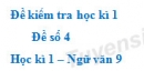 Đề số 5 – Đề kiểm tra học kì 1 (Đề thi học kì 1) – Ngữ văn 9