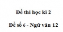 Đề số 7 – Đề kiểm tra học kì 2 – Ngữ văn 12
