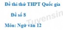 Đề số 9 – Đề thi thử THPT Quốc gia môn Ngữ văn