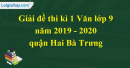 Đề thi kì 1 môn Văn lớp 9 năm 2019 – 2020 huyện Bình Chánh
