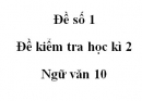 Đề số 2 – Đề kiểm tra học kì 2 – Ngữ văn 10