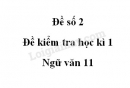 Đề số 3 – Đề kiểm tra học kì 1 – Ngữ văn 11