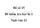 Đề số 16 – Đề kiểm tra học kì 1 – Ngữ văn 12