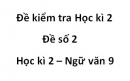 Đề số 3 – Đề kiểm tra học kì 2 (Đề thi học kì 2) – Ngữ văn 9