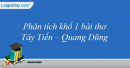 Bình giảng đoạn thơ sau trong bài thơ Tây Tiến của Quang Dũng: Tây Tiến đoàn binh không mọc tóc … Chiến trường đi chẳng tiếc đời xanh