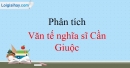 Văn tế nghĩa sĩ Cần Giuộc – một tượng đài nghệ thuật về người anh hùng nông dân.