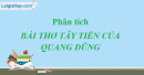 Bình giảng bài thơ Tây Tiến của nhà thơ Quang Dũng