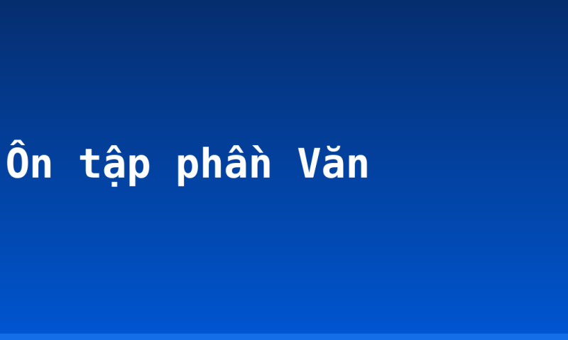 Ôn tập phần Văn