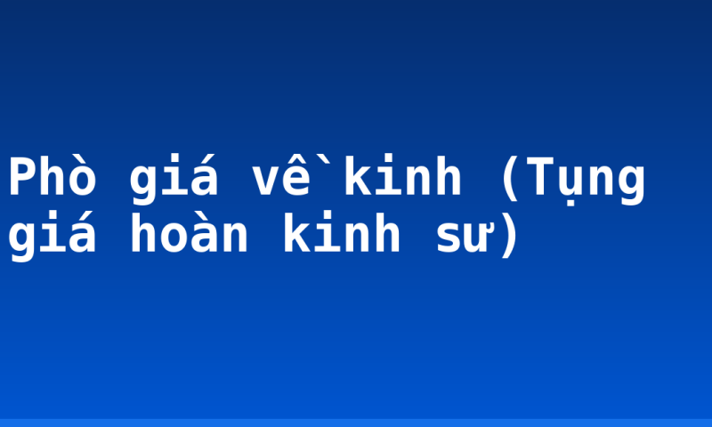 Phò giá về kinh (Tụng giá hoàn kinh sư)