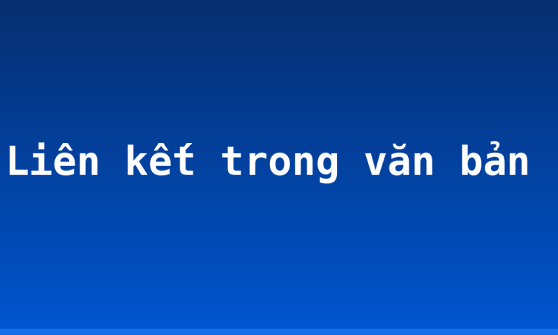 Liên kết trong văn bản