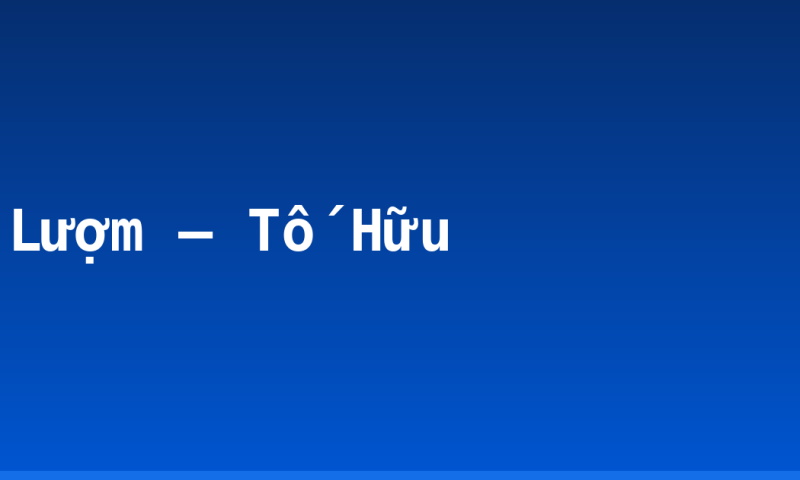 Lượm – Tố Hữu