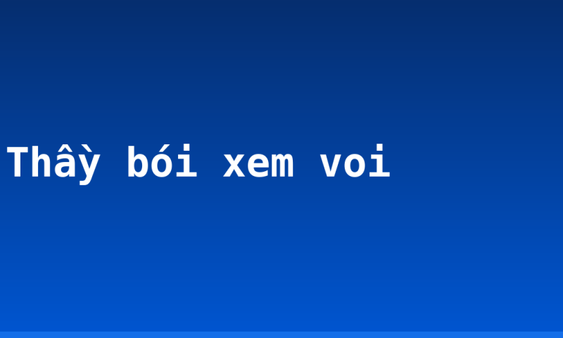 Thầy bói xem voi