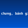 Bánh chưng, bánh giầy