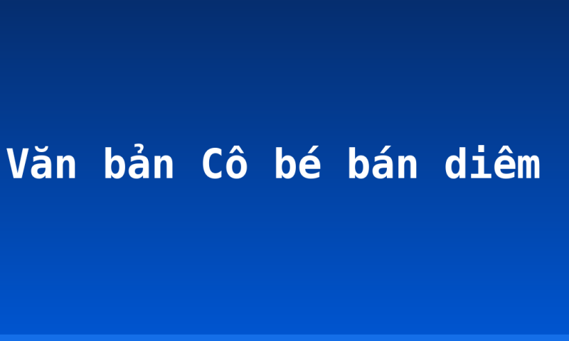 Văn bản Cô bé bán diêm