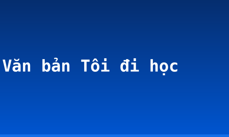 Văn bản Tôi đi học