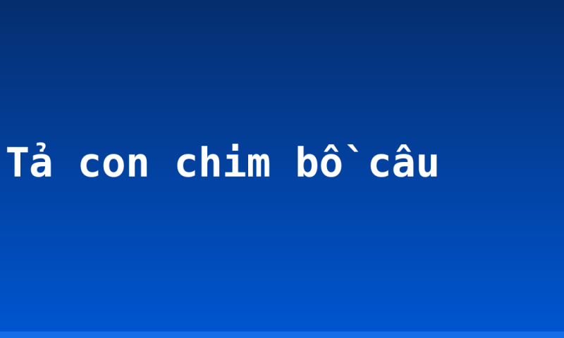 Tả con chim bồ câu