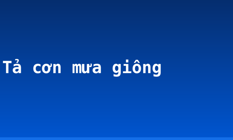 Tả cơn mưa giông