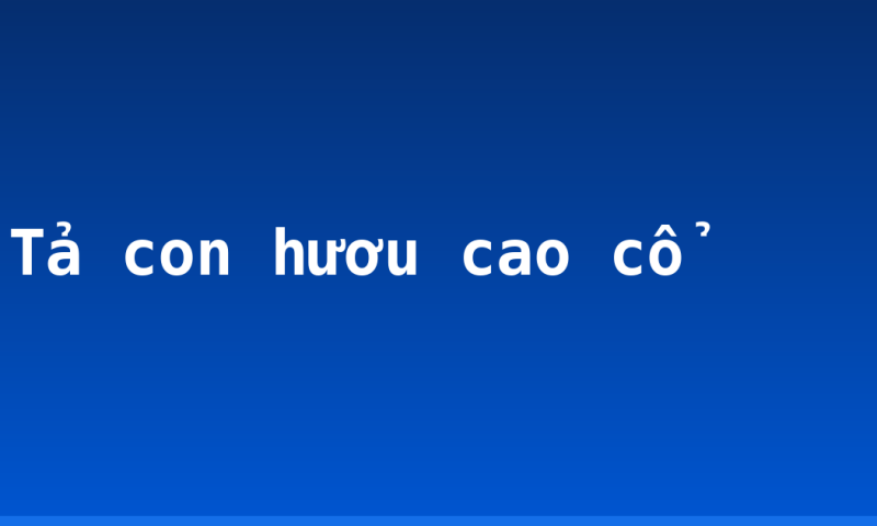 Tả con hươu cao cổ