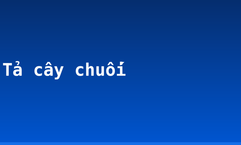 Tả cây chuối