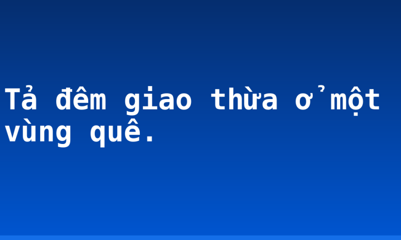 Tả đêm giao thừa ở một vùng quê.