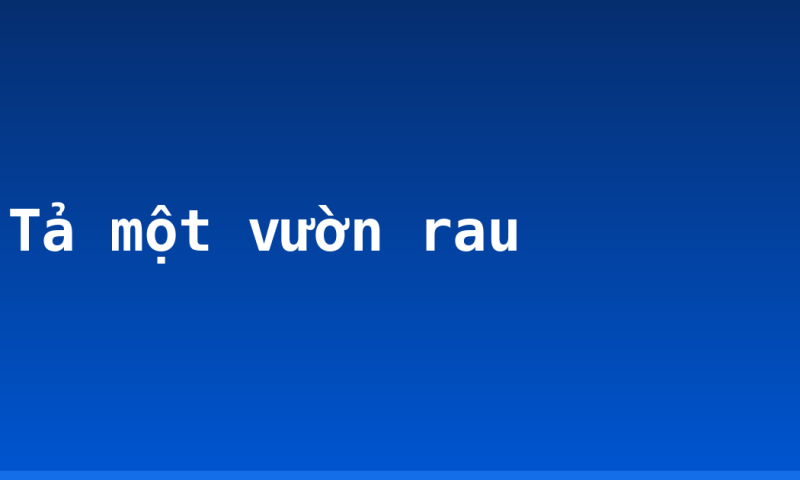 Tả một vườn rau