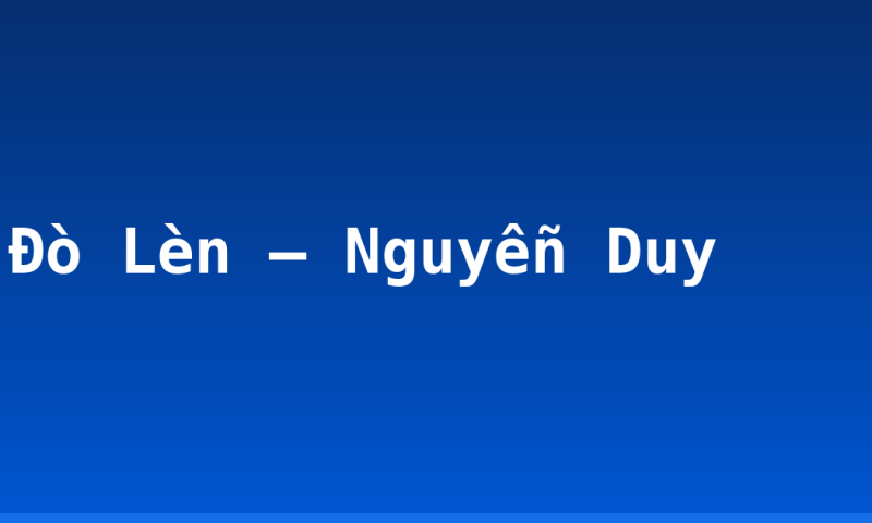 Đò Lèn – Nguyễn Duy