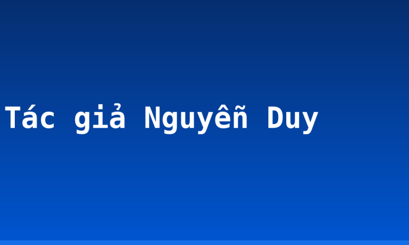 Tác giả Nguyễn Duy