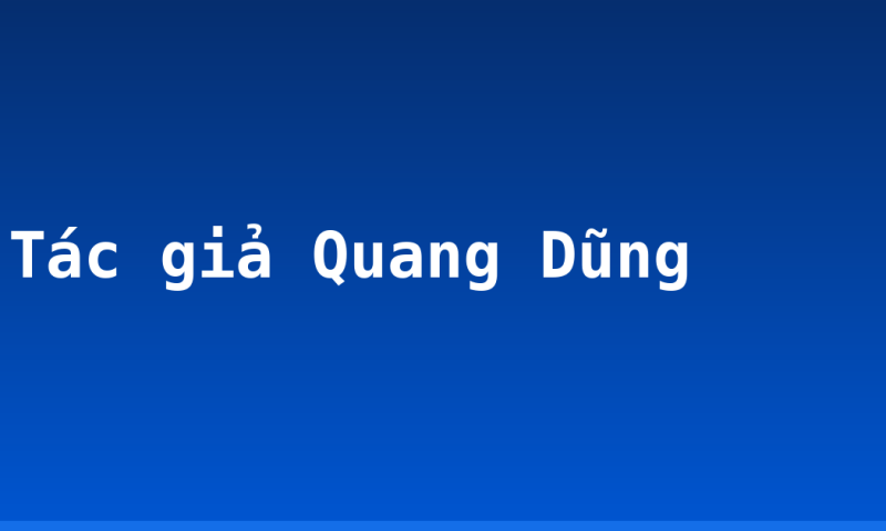 Tác giả Quang Dũng