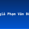 Tác giả Phạm Văn Đồng