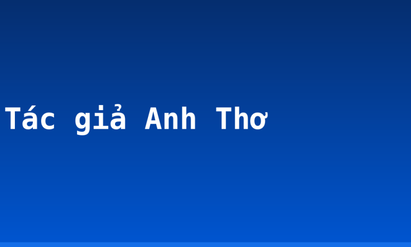 Tác giả Anh Thơ