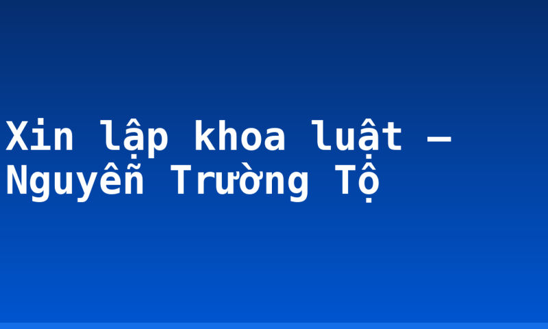 Xin lập khoa luật – Nguyễn Trường Tộ
