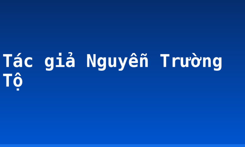 Tác giả Nguyễn Trường Tộ