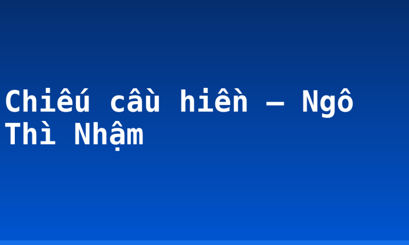 Chiếu cầu hiền – Ngô Thì Nhậm