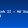 Tự tình II – Hồ Xuân Hương