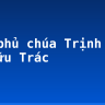 Vào phủ chúa Trịnh – Lê Hữu Trác