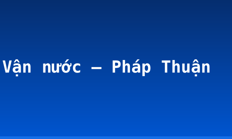 Vận nước – Pháp Thuận