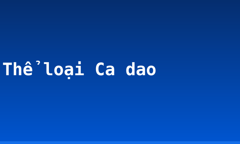 Thể loại Ca dao