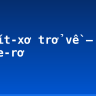 Uy-lít-xơ trở về – Hô-me-rơ