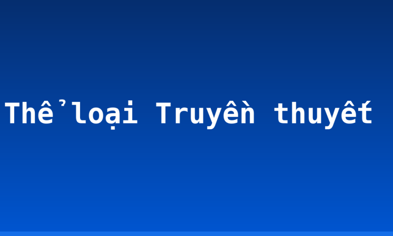 Thể loại Truyền thuyết