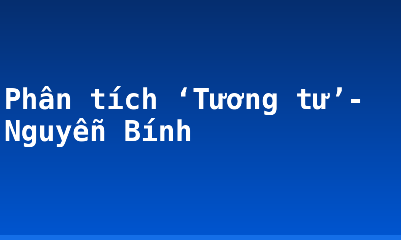 Phân tích ‘Tương tư’- Nguyễn Bính
