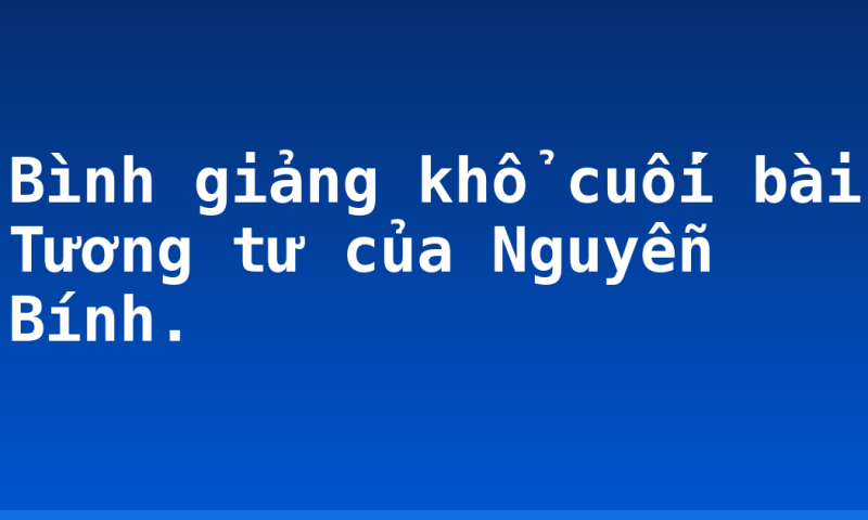 Bình giảng khổ cuối bài Tương tư của Nguyễn Bính.