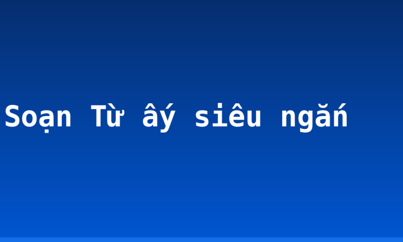Soạn Từ ấy siêu ngắn