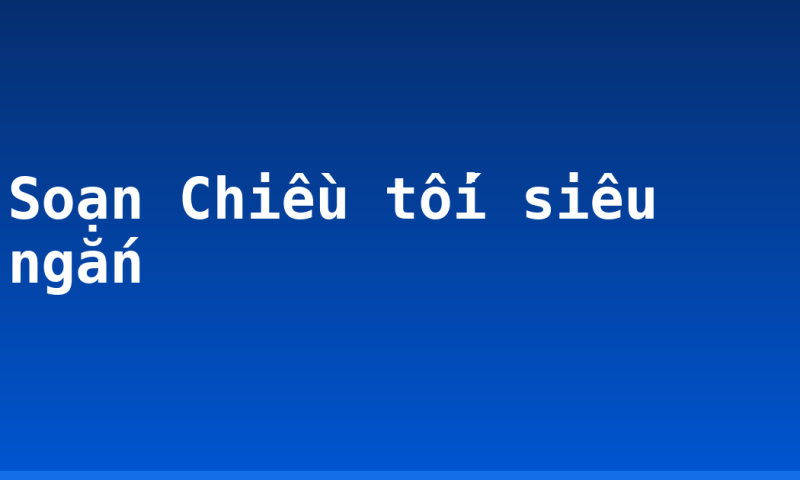 Soạn Chiều tối siêu ngắn