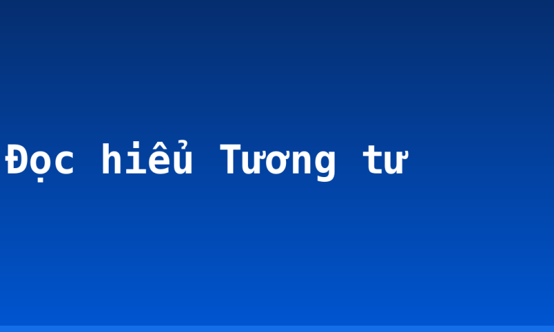 Đọc hiểu Tương tư